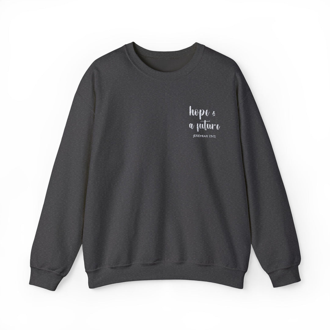 [Embroidered] Hope & A Future - Jeremiah 29:11 - Unisex Crew-Neck Sweatshirt