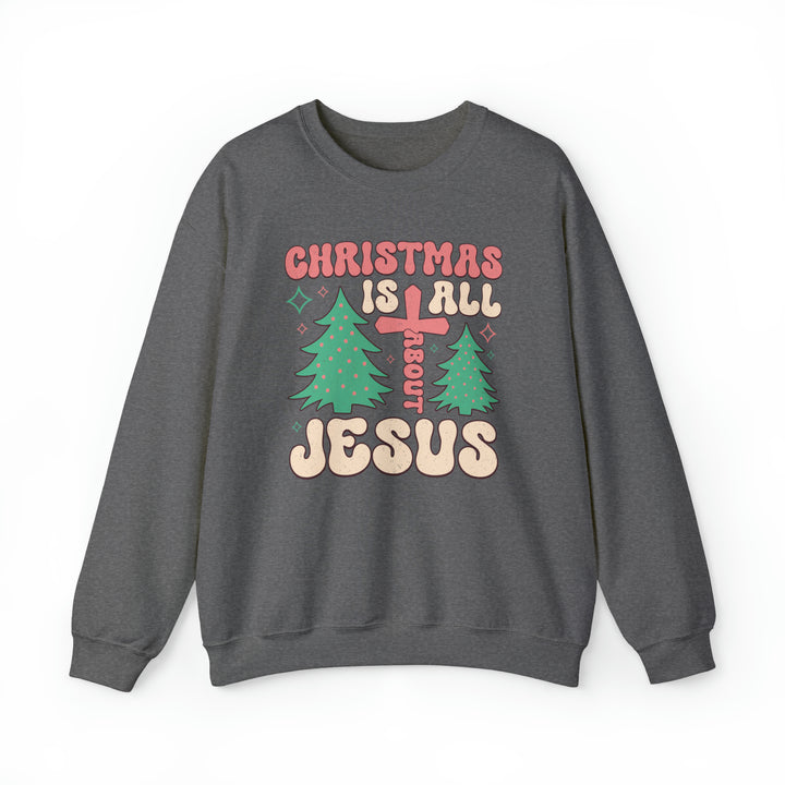 Christmas Is All About Jesus - Unisex Crew-Neck Sweatshirt