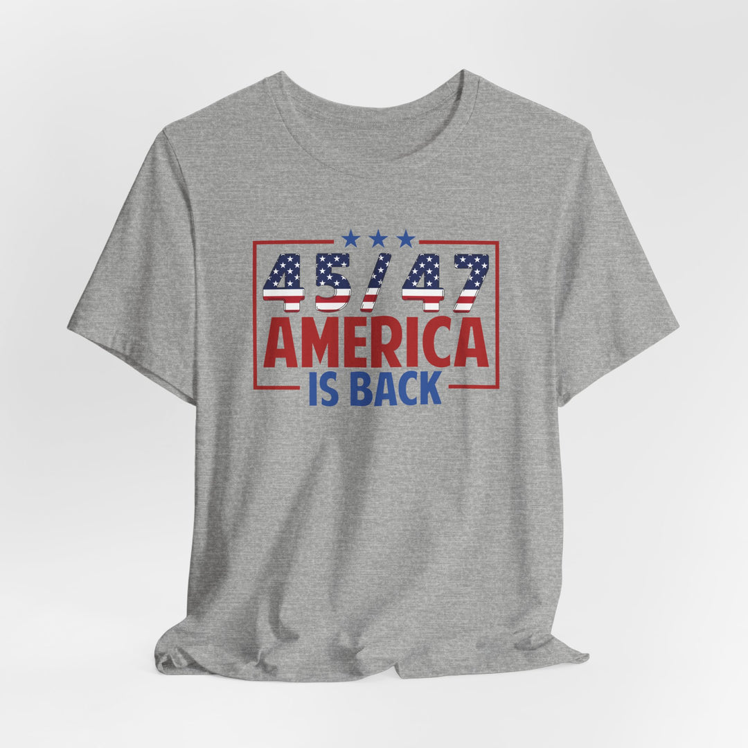 45 / 47 USA Flag America Is Back - Unisex Crew-Neck Tee