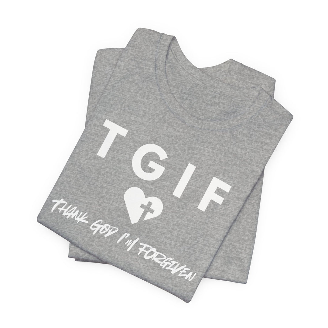 TGIF - Thank God I'm Forgiven - Heart With Cross - Unisex Crew-Neck Tee