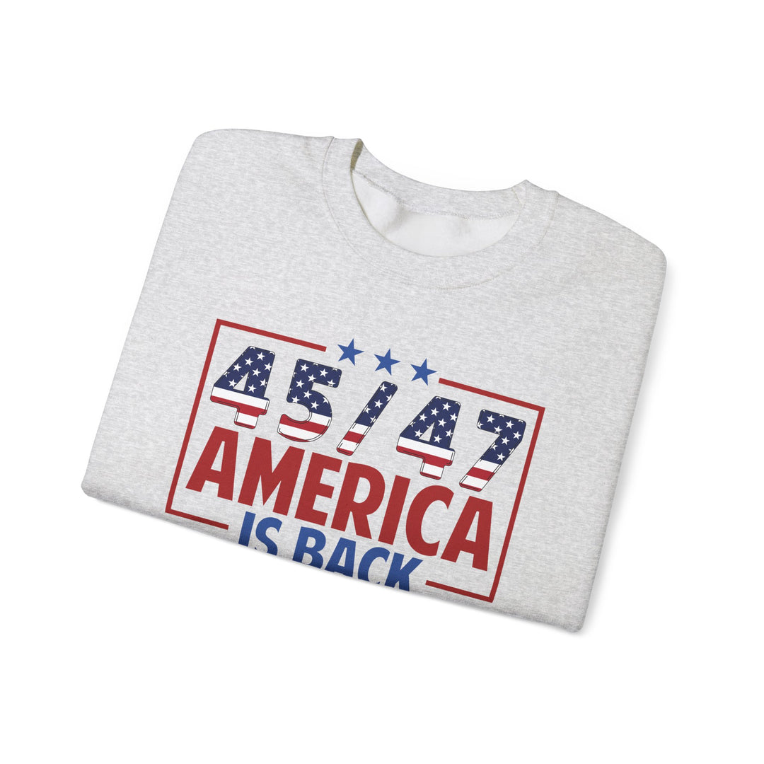 45/47 USA Flag America Is Back - Unisex Crew-Neck Sweatshirt