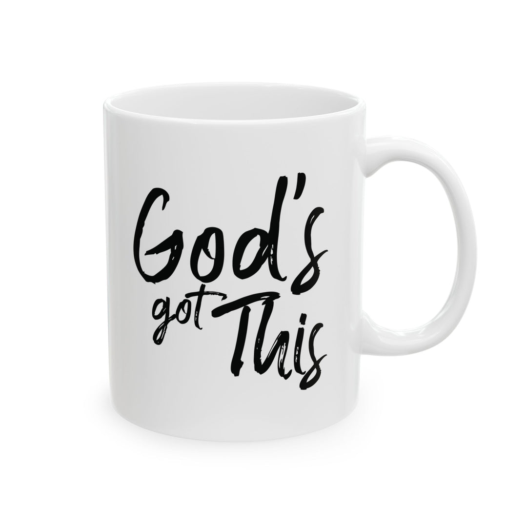 God's Got This White Ceramic Mug (11 oz)