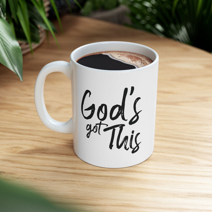 God's Got This White Ceramic Mug (11 oz)