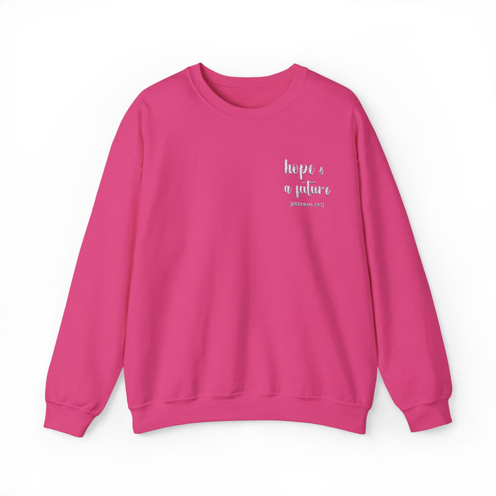 [Embroidered] Hope & A Future - Jeremiah 29:11 - Unisex Crew-Neck Sweatshirt