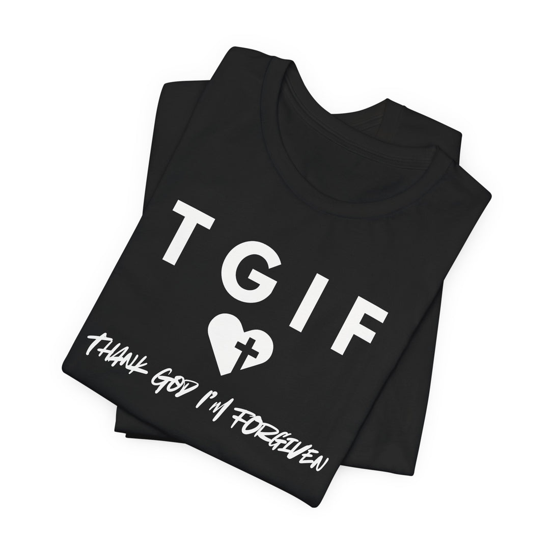 TGIF - Thank God I'm Forgiven - Heart With Cross - Unisex Crew-Neck Tee