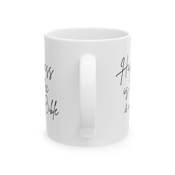 Happiness Is Coffee & My Bible - White Ceramic Mug  (11 oz)