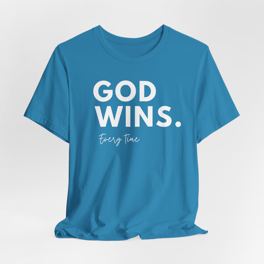 GOD WINS Every Time - Unisex Crew-Neck Tee