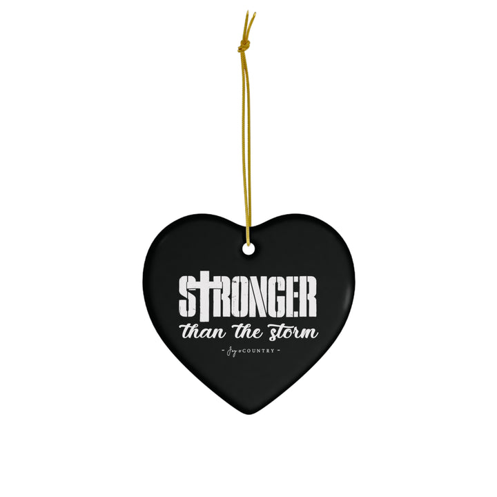 Stronger Than The Storm - Ceramic Heart Ornament - Black Background