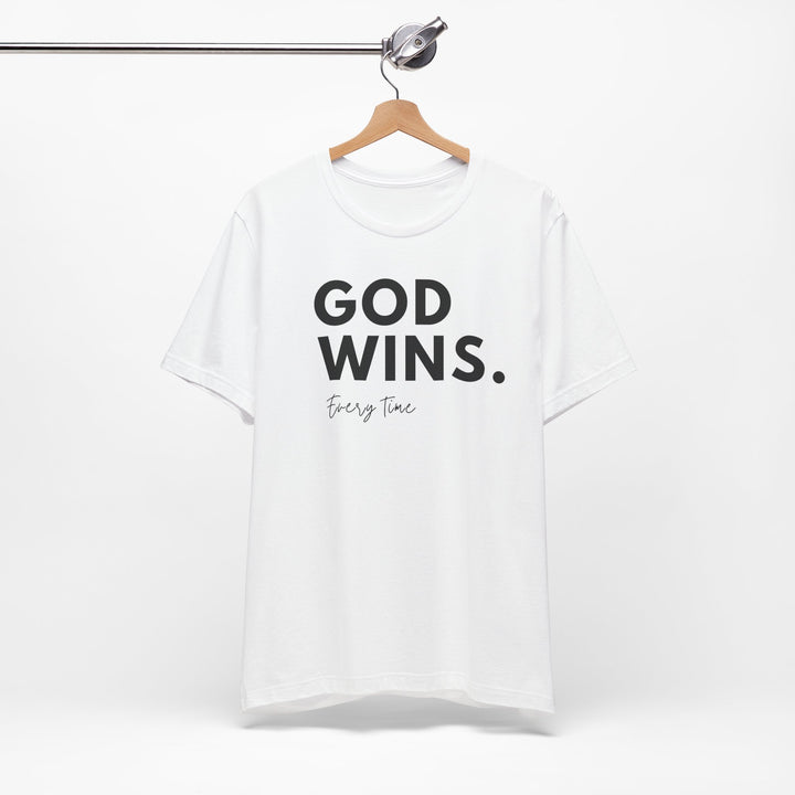 GOD WINS Every Time - Unisex Crew-Neck Tee