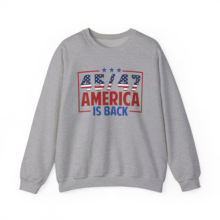 45/47 USA Flag America Is Back - Unisex Crew-Neck Sweatshirt