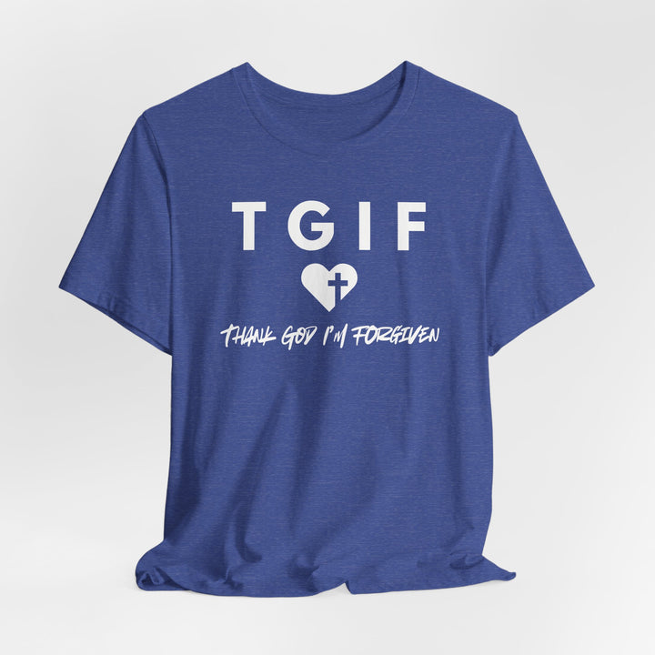 TGIF - Thank God I'm Forgiven - Heart With Cross - Unisex Crew-Neck Tee