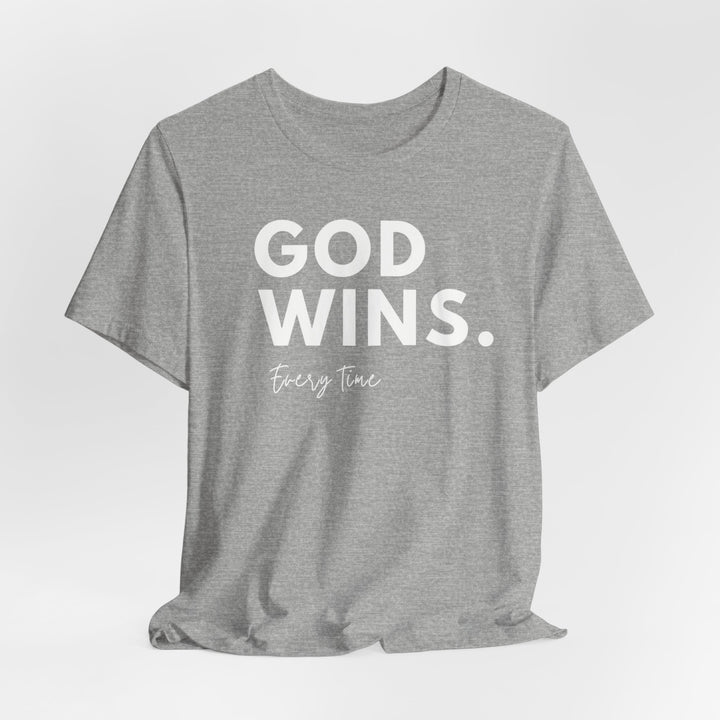 GOD WINS Every Time - Unisex Crew-Neck Tee