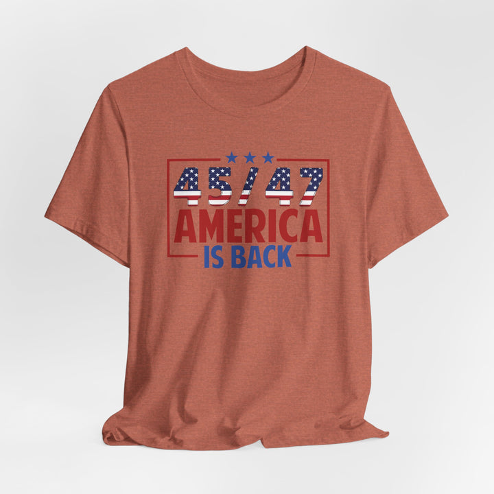 45 / 47 USA Flag America Is Back - Unisex Crew-Neck Tee