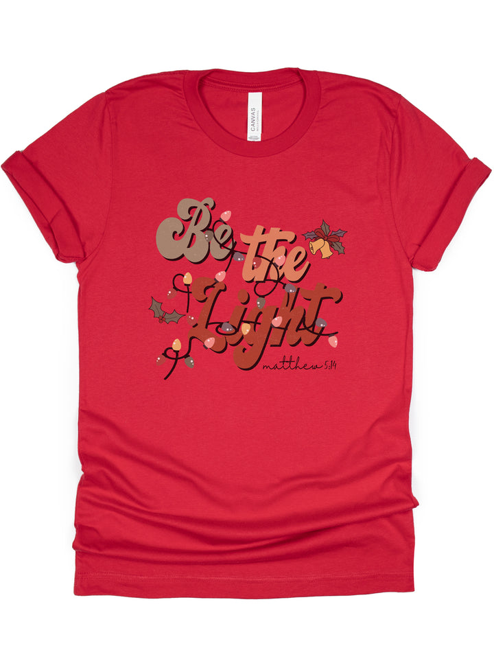 Be The Light: Christmas Lights - Unisex Crew-Neck Tee