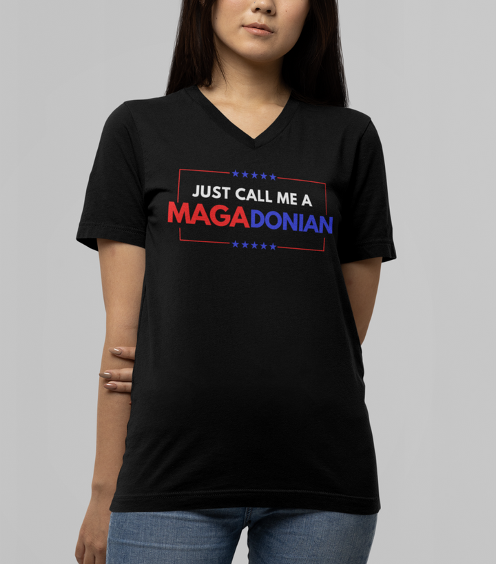 Just Call Me A MAGADonian - Unisex V-Neck Tee