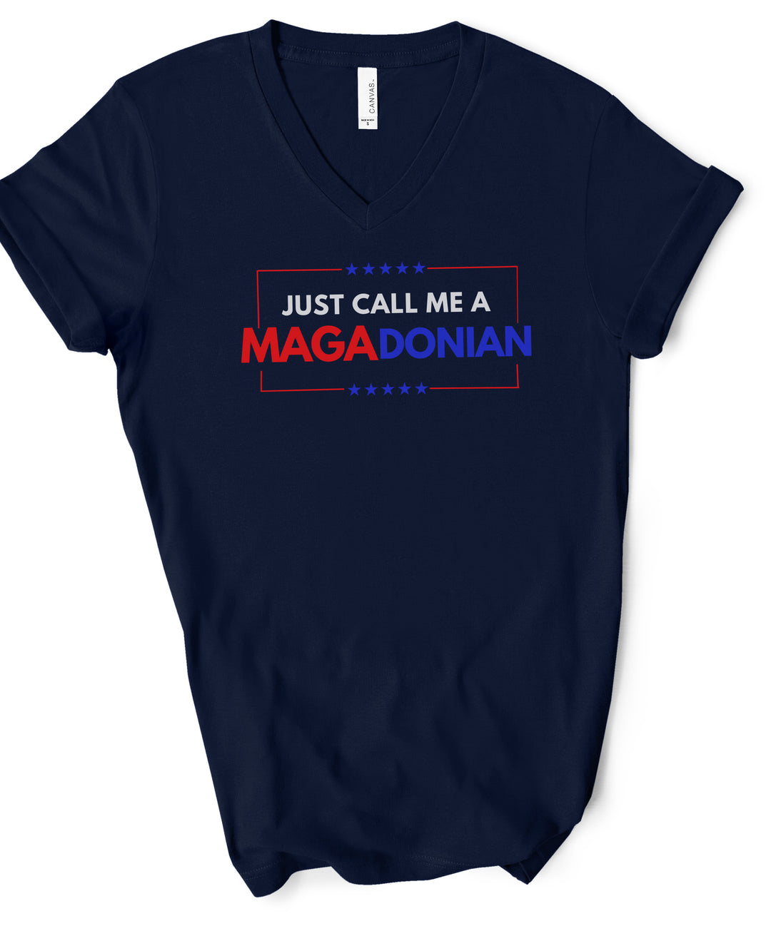 Just Call Me A MAGADonian - Unisex V-Neck Tee