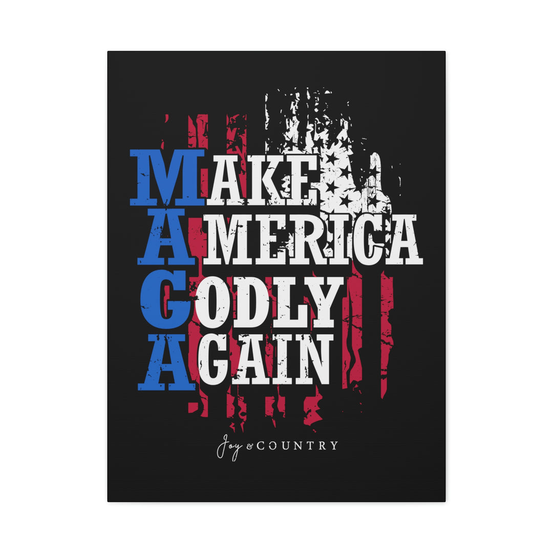 MAGA: Make America Godly Again - Stretched, 1.25" Canvas Art