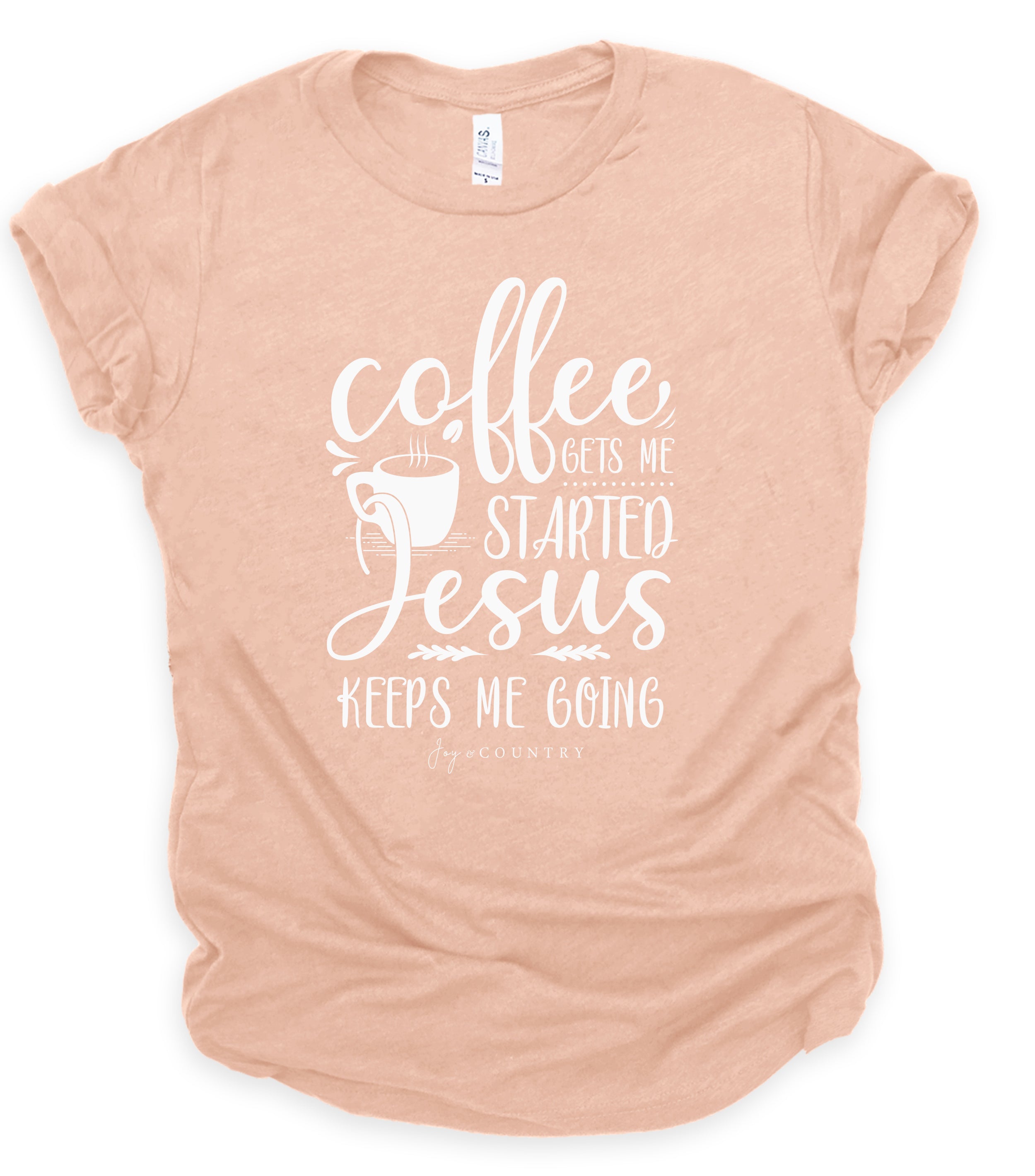 FREE shipping Give Me Coffee To Get Me Started And Jesus To Keep Me Going  shirt, Unisex tee, hoodie, sweater, v-neck and tank top