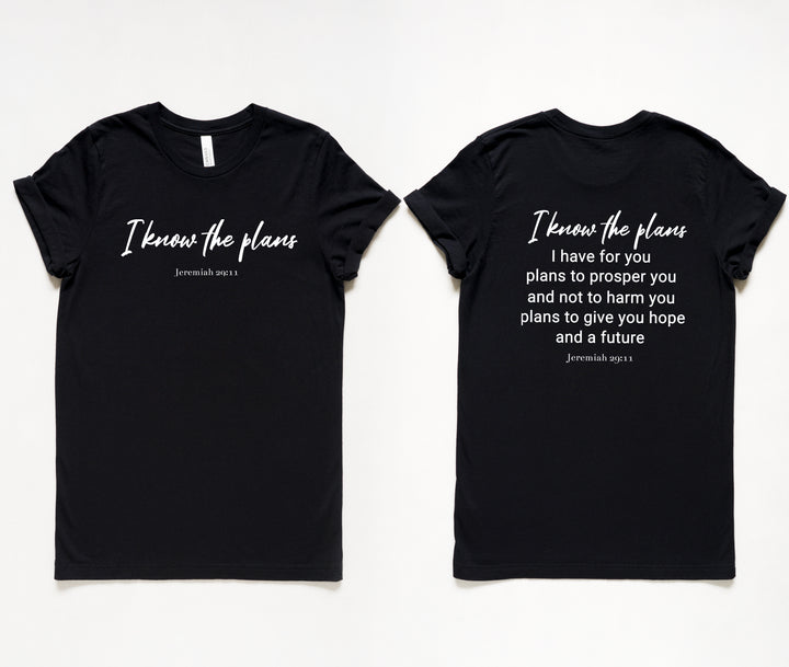 I Know the Plans Jeremiah 29:11 (2-Sided) - Unisex Crew-Neck Tee - Joy & Country